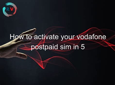 how to activate postpaid sim